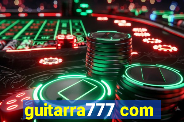 guitarra777 com